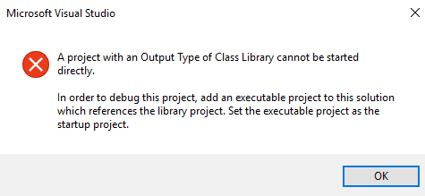 a project with an output type of class library cannot be started directly